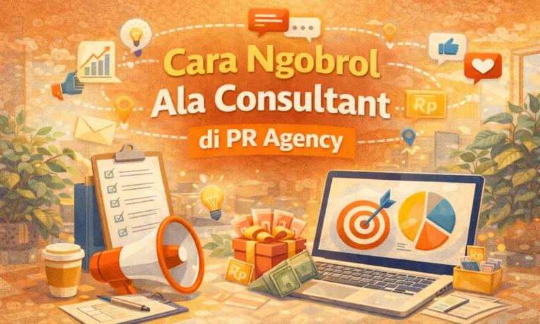 meredefinisikan-cara-ngobrol-ala-consultant-di-pr-agency